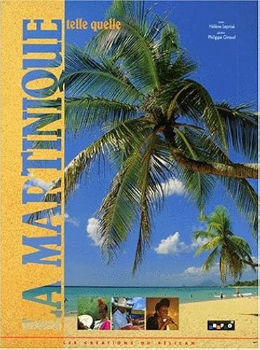 Download LA MARTINIQUE. Telle quelle PDF