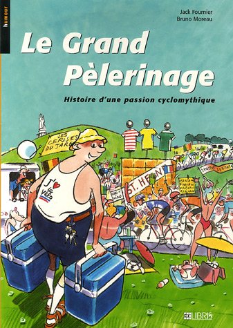 Le  grand pélerinage