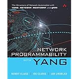 Network Programmability with YANG: The Structure of Network Automation with YANG, NETCONF, RESTCONF, and gNMI