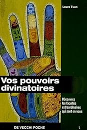 Vos pouvoirs divinatoires