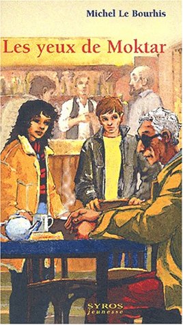 Les  yeux de Moktar