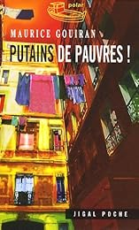 Putains de pauvres !