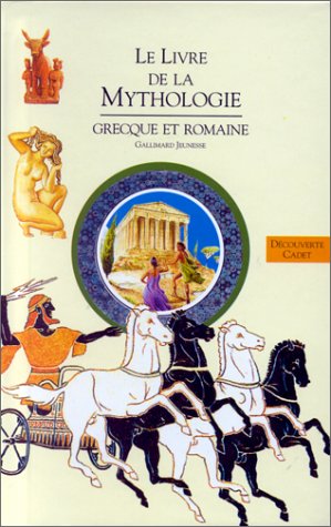 Le livre de la mythologie grecque et romaine by (Paperback)
