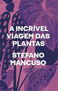 Livro A incrível viagem das plantas