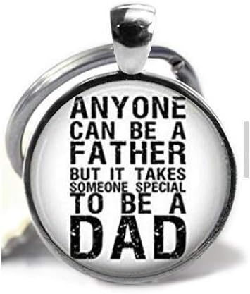 Anyone Can be a Father, Fathers Day Gift, Fathers Day Keychain, Fathers Day Gift From Kids, Key Chain