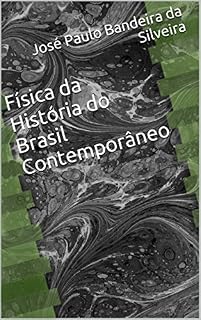 Livro Física da História do Brasil Contemporâneo