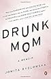 Drunk Mom: A Memoir