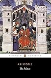 The Politics (Penguin Classics) by Aristotle, Trevor J. Saunders
