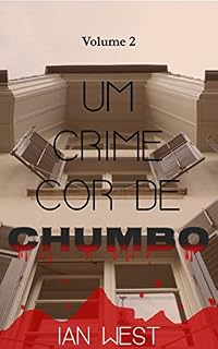 Livro Um Crime Cor de Chumbo: Episódios 3 e 4