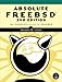 Absolute FreeBSD: The Complete Guide to FreeBSD
