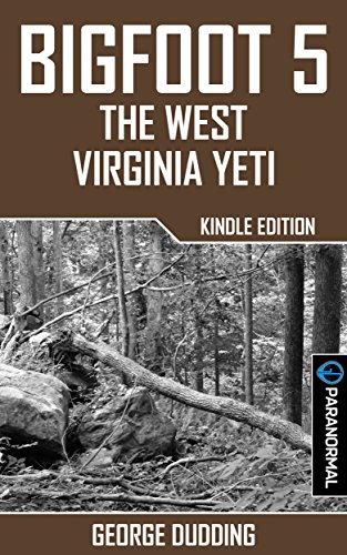 Bigfoot 5 The West Virginia Yeti - 