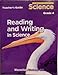 Reading and Writing in Science, Grade 4 (California Science, Teacher's Guide)