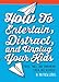How to Entertain, Distract, and Unplug Your Kids: Tricks, Tools, and Spontaneous Screen-Free Activities by Matthew Jervis