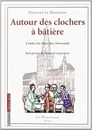 Autour des clochers à bâtière
