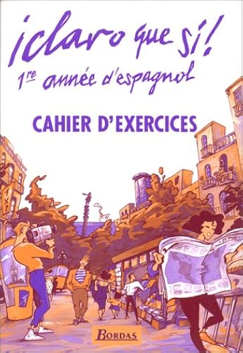Download Claro que si : 4e. Travaux pratiques PDF