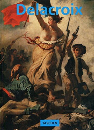 The world of Delacroix, 1798-1863 (Time-Life library of art): Time