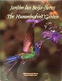 Jardim dos Beija-flores / The Hummingbird Garden (Portuguese and English Edition) by 
