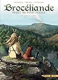 Brocéliande, Tome 6 : Le Val sans retour by 