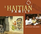 Front cover for the book A Haitian family by Keith Elliot Greenberg