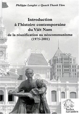 Introduction à l'histoire contemporaine du Viêt Nam