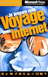 Je prépare mon voyage avec Internet