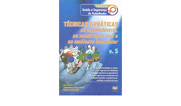 Tecnicas E Praticas Na Agroindustria Helena De Lima 9788574981307 Amazon Com Books