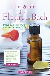 Le  guide des fleurs de Bach