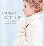 Shades of Winter: Knitting with Natural Wool by