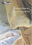 Image de FRANCOIS BOUCHER HIER AUJOURD