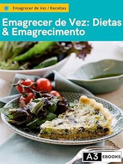 Livro Emagrecer de Vez: Dietas & Emagrecimento: Bem-vindo ao eBook "Emagrecer de Vez / Receitas", o guia prático que vai transformar sua jornada em busca do peso ideal!