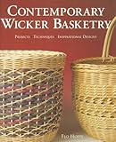 Contemporary Wicker Basketry: Projects, Techniques, Inspirational Designs by 