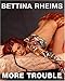 Bettina Rheims: More Trouble by 