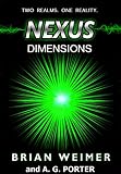 Nexus: Dimensions by Brian Weimer, A.G. Porter