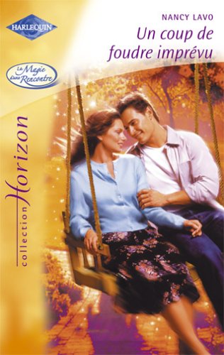 Amazon Fr Un Coup De Foudre Imprevu Lavo Nancy Livres
