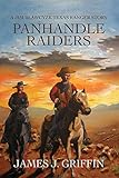 PANHANDLE RAIDERS: A Jim Blawcyzk Texas Ranger Story