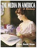 The Media in America: A History