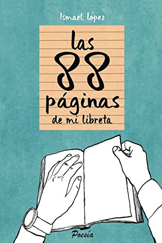 Las 88 páginas de mi libreta (Spanish Edition)