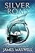 Silver Road (The Shifting Tides Book 2) by 