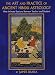 The Art and Practice of Ancient Hindu Astrology: Nine Intimate Sessions Between Teacher and Student by 