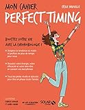 Mon cahier perfect timing by 