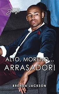 Livro Alto, moreno... arrasador! (Harlequin Desejo)