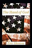 The Hand of God (Cain and Abel) by Eric Shreves
