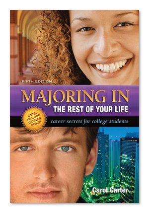 Majoring in the Rest of Your Life 0982058802 Book Cover