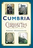 "Cumbria Curiosities" av Robert Woodhouse