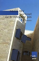 Surtout ne te retourne pas