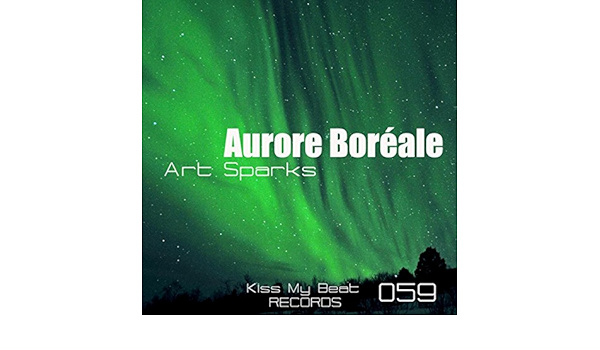 Aurore Boreale By Art Sparks On Amazon Music Amazon Com
