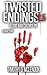 TWISTED ENDINGS 2.5: Blood And Cherry Pie