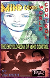 Mind Control, World Control: The Encyclopedia of Mind Control