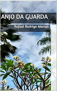 Livro Anjo da Guarda: Rafael Rodrigo Marajá