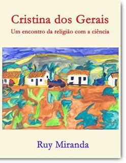 Livro Cristina dos Gerais - Um encontro da religião com a ciência